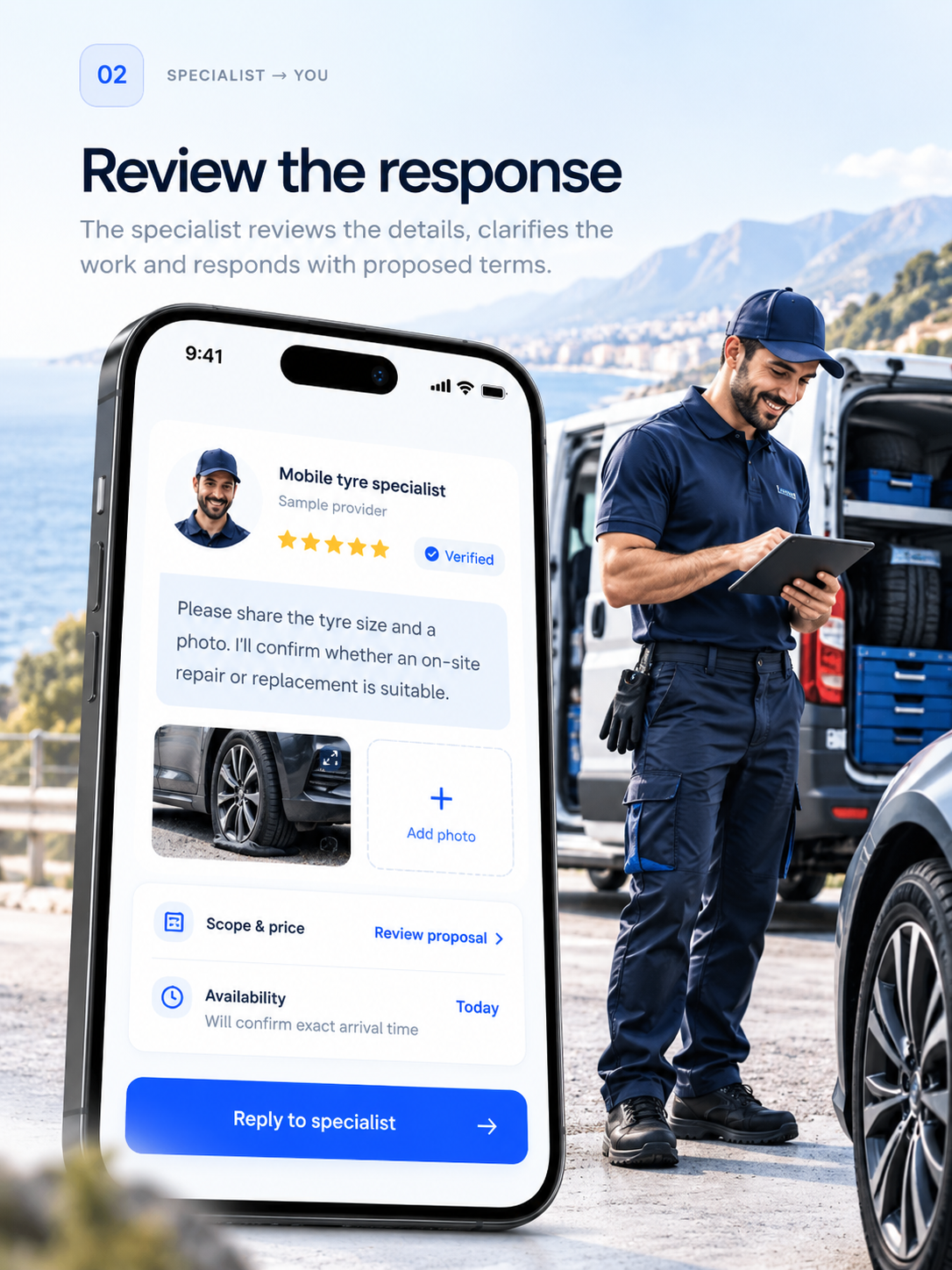 Step 2: Review the response. The specialist reviews the details, clarifies the work and responds with proposed terms.